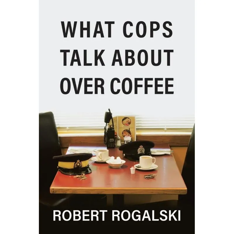 What Cops Talk About Over Coffee
