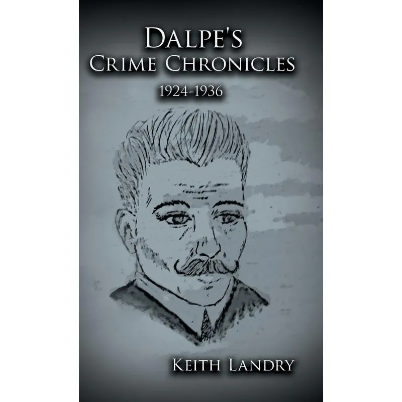 Dalpes Crime Chronicles