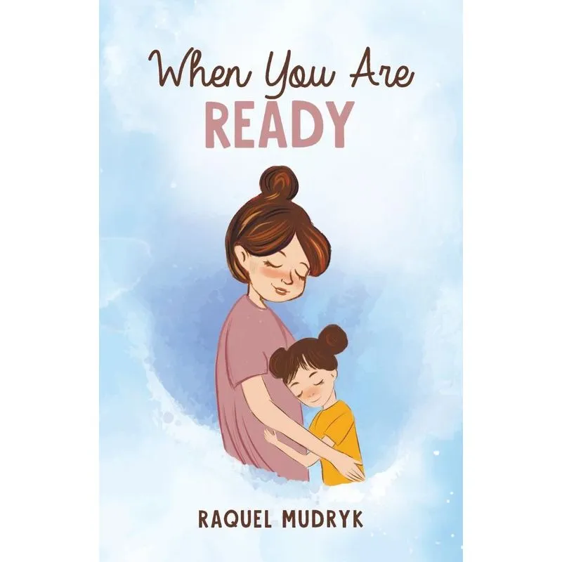 When You Are Ready