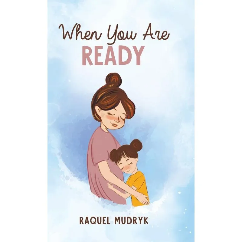 When You Are Ready