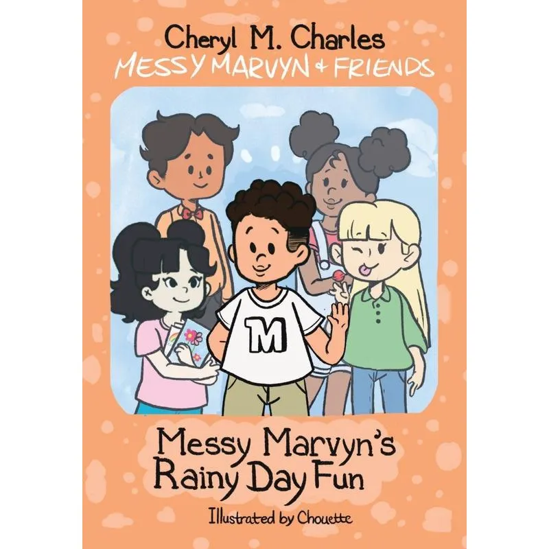 Messy Marvyn &amp, Friends