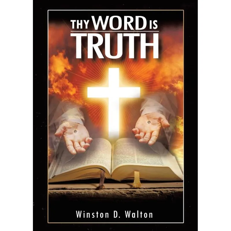 Thy Word Is Truth