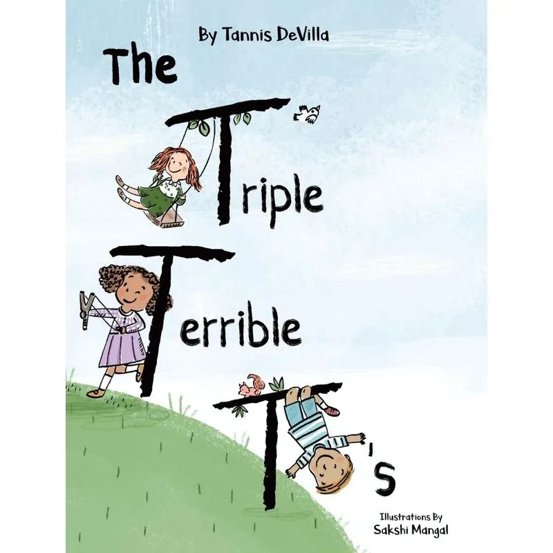 The Triple Terrible Ts