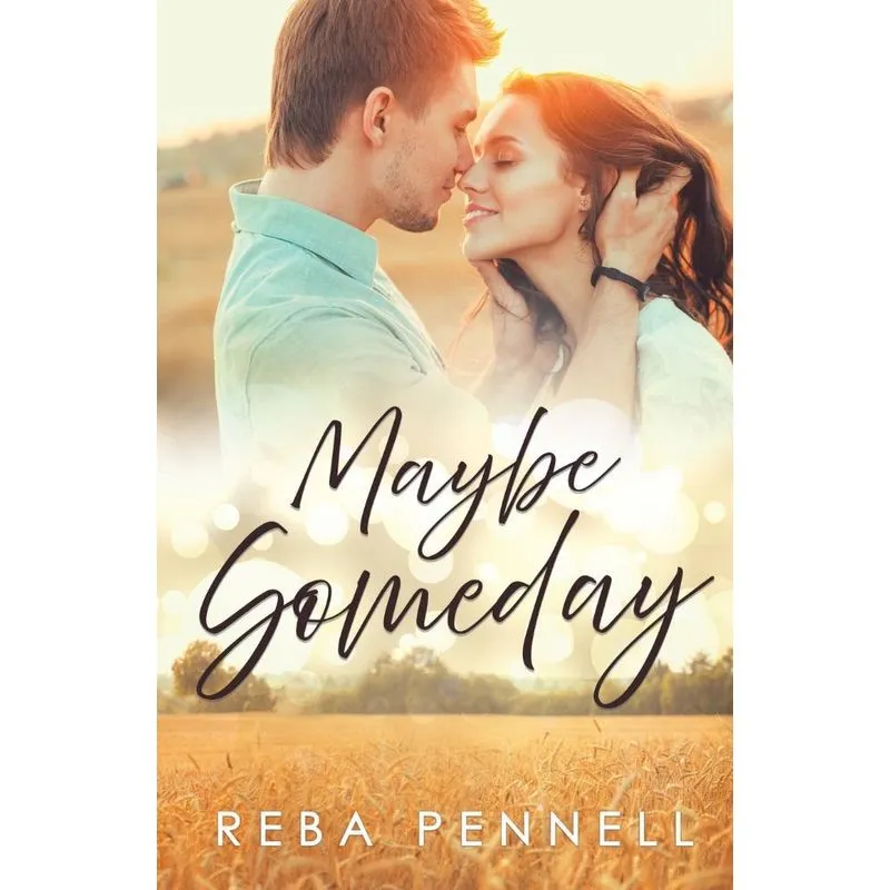 Maybe Someday