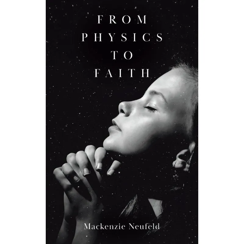 From Physics to Faith