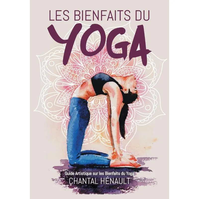 Les Bienfaits du Yoga