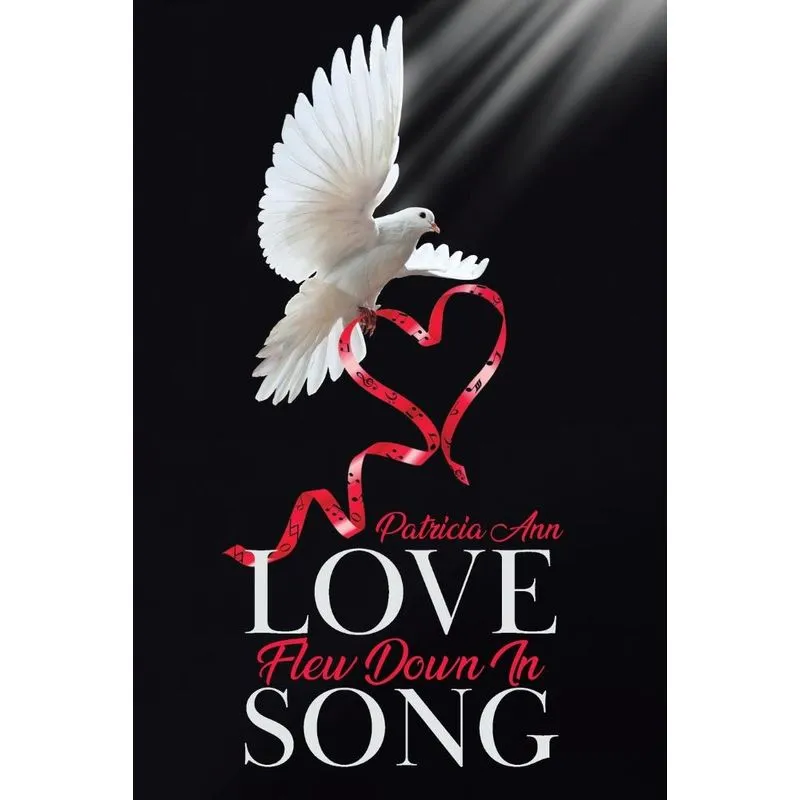 Love Flew Down in Song