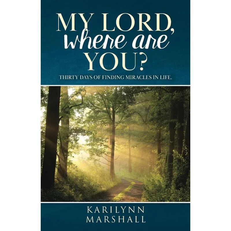 My Lord, Where are You?