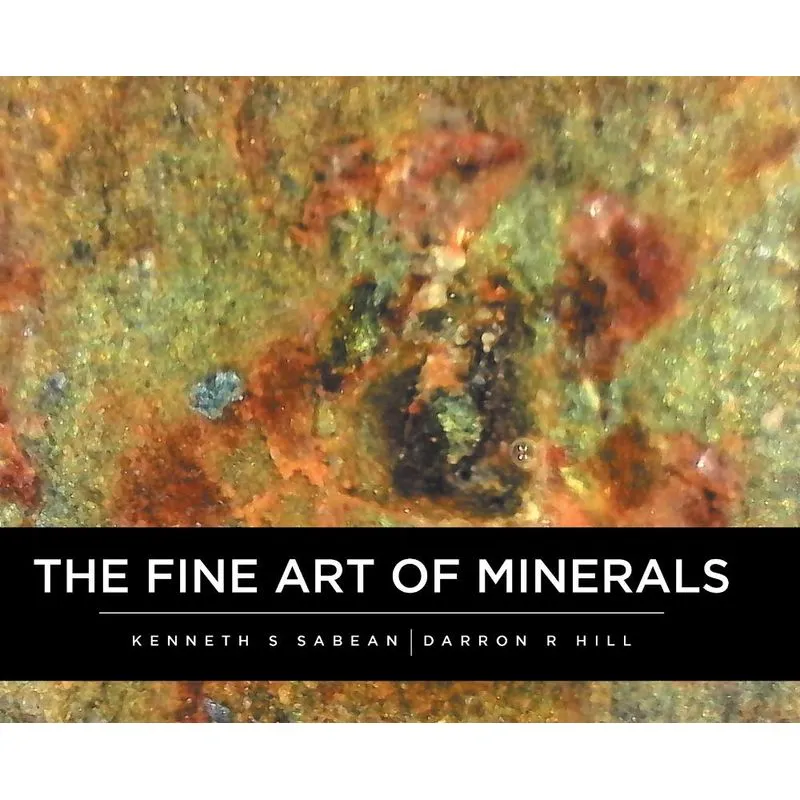 The Fine Art Of Minerals