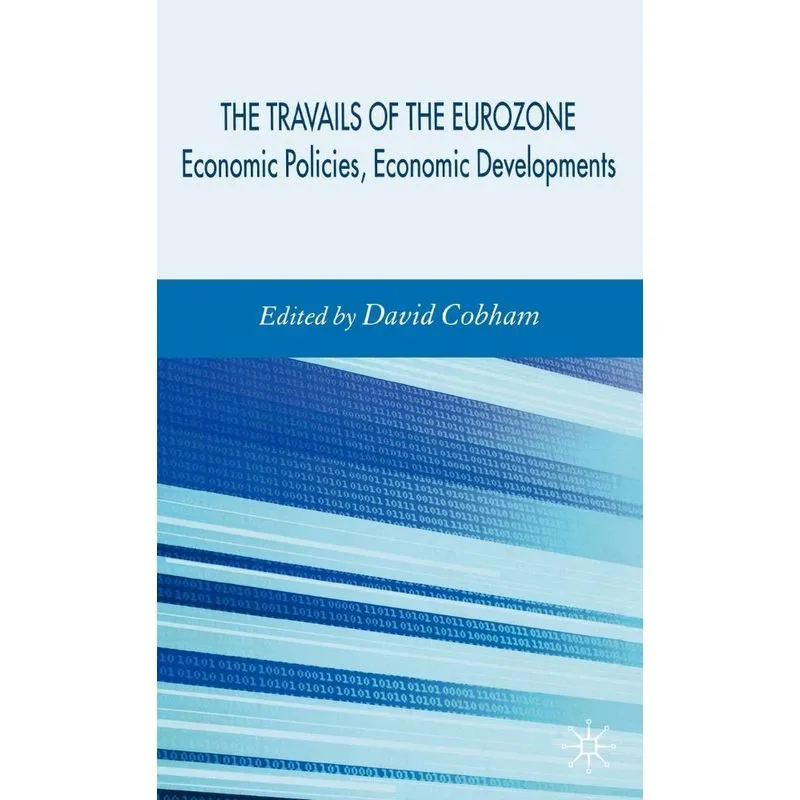 The Travails of the Eurozone