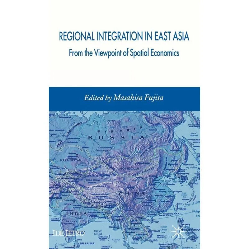 Regional Integration in East Asia