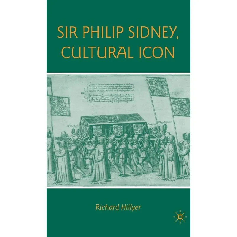 Sir Philip Sidney, Cultural Icon