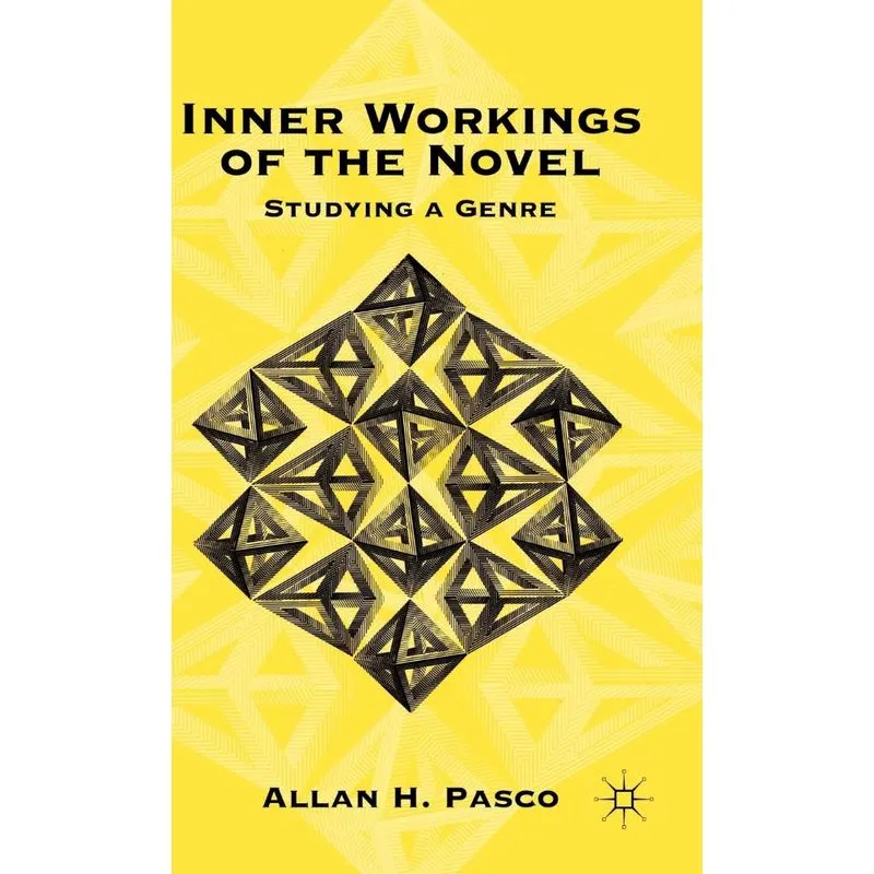 Inner Workings of the Novel