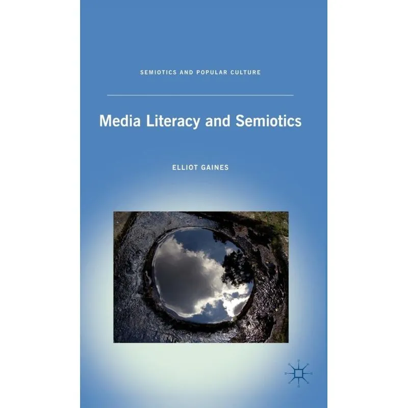 Media Literacy and Semiotics