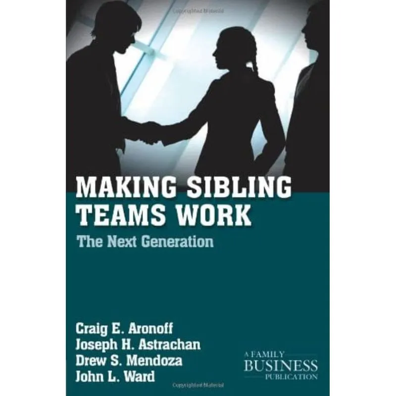 MAKING SIBLING TEAMS WORK