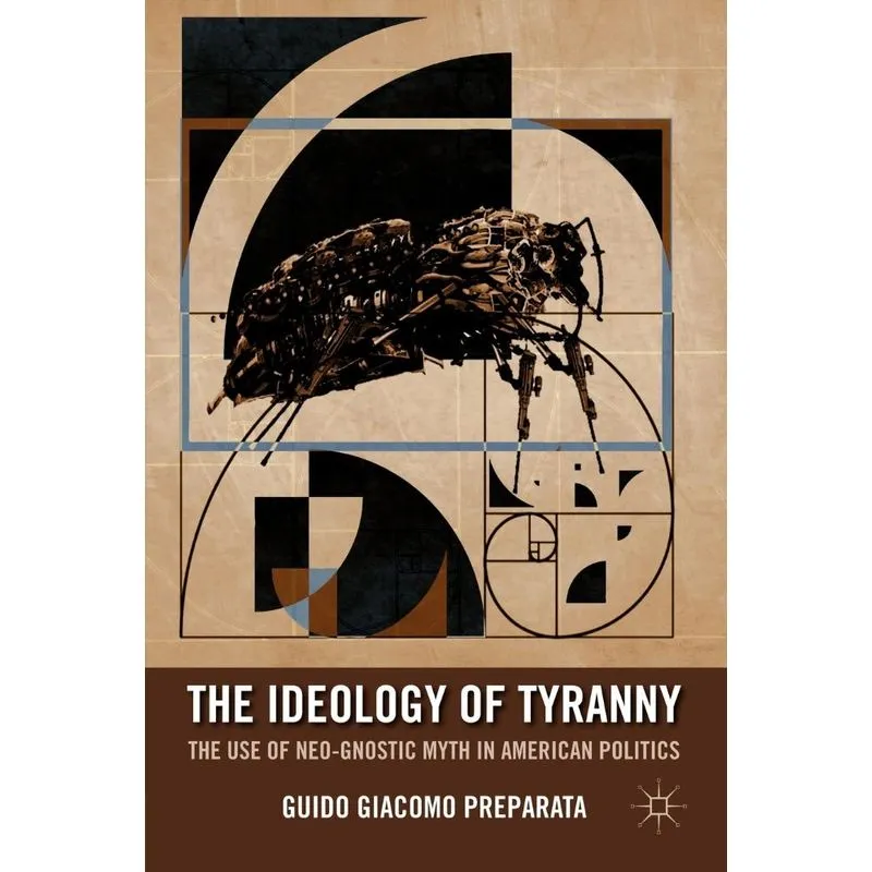The Ideology of Tyranny