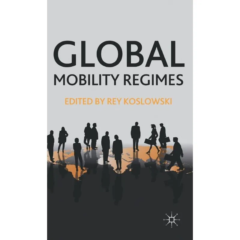 Global Mobility Regimes