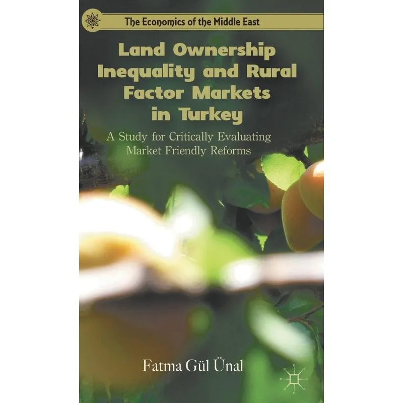 Land Ownership Inequality and Rural Factor Markets in Turke