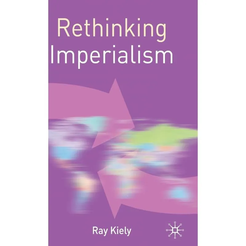 Rethinking Imperialism