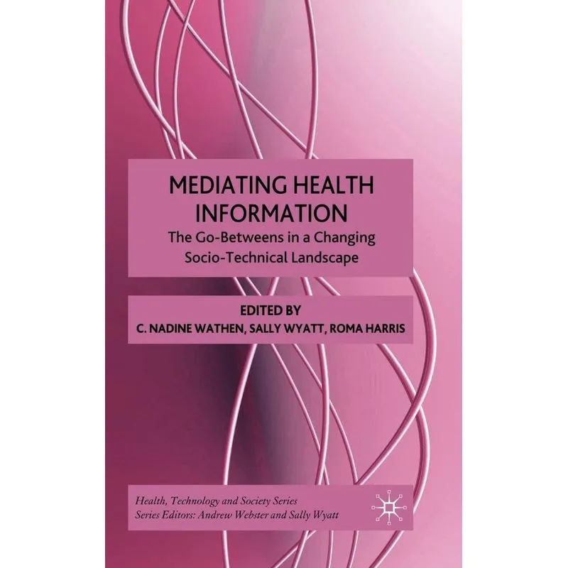 Mediating Health Information
