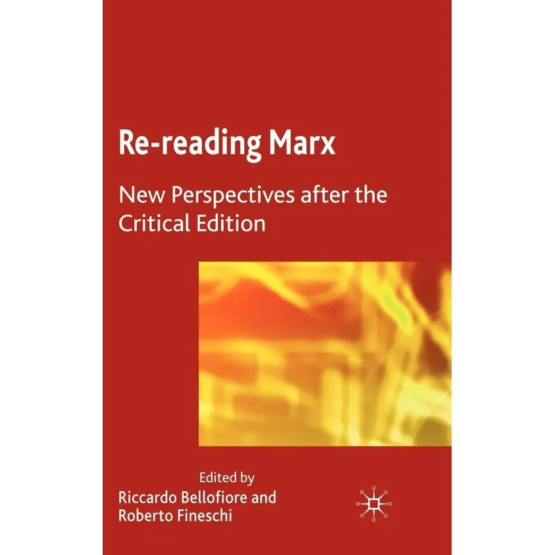 Re-Reading Marx