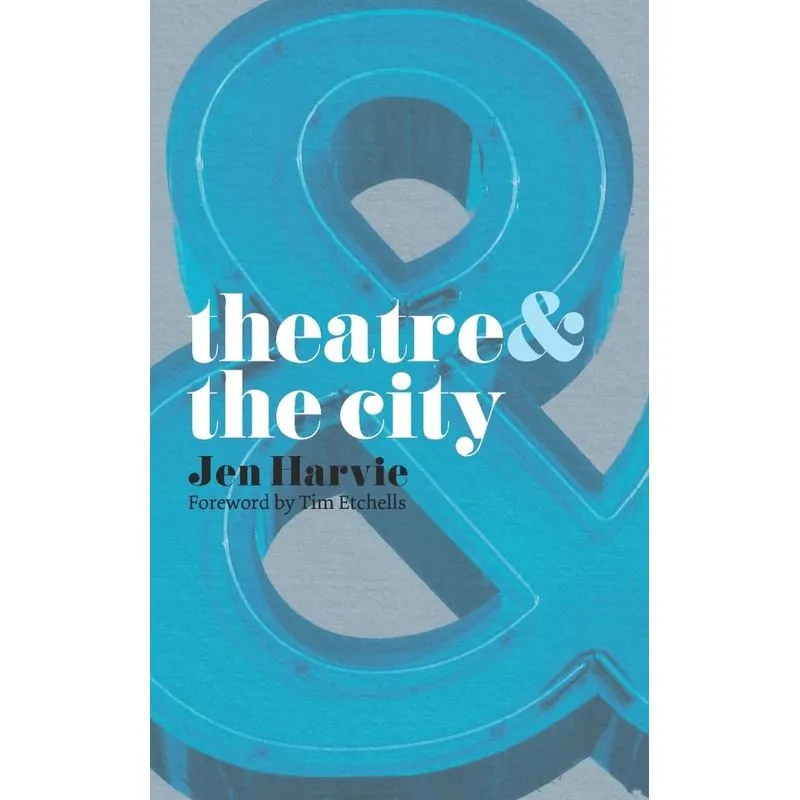 Theatre and the City