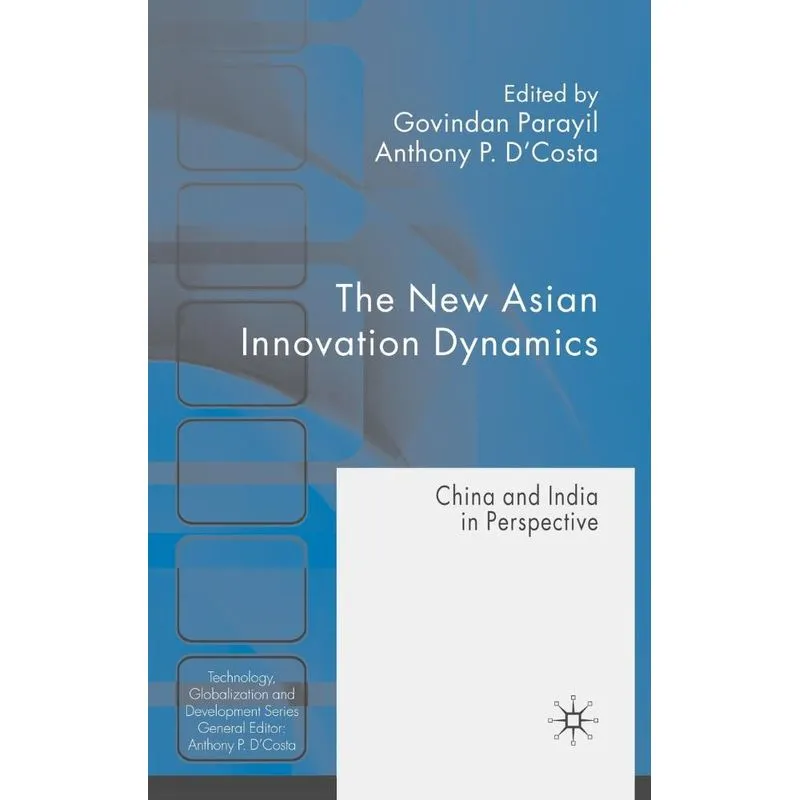 The New Asian Innovation Dynamics