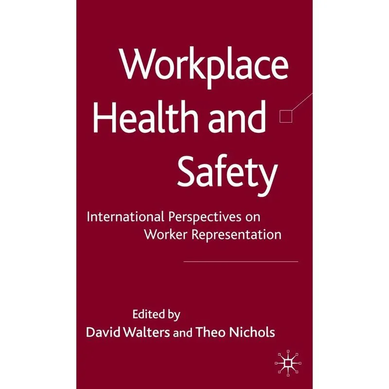 Workplace Health and Safety