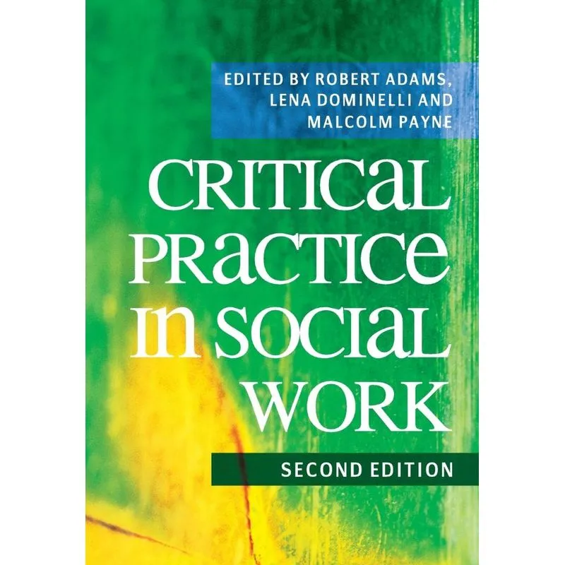 Critical Practice in Social Work
