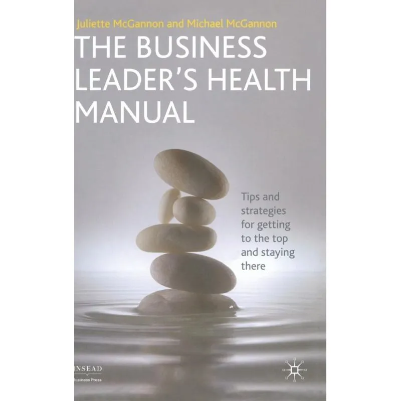 The Business Leaders Health Manual