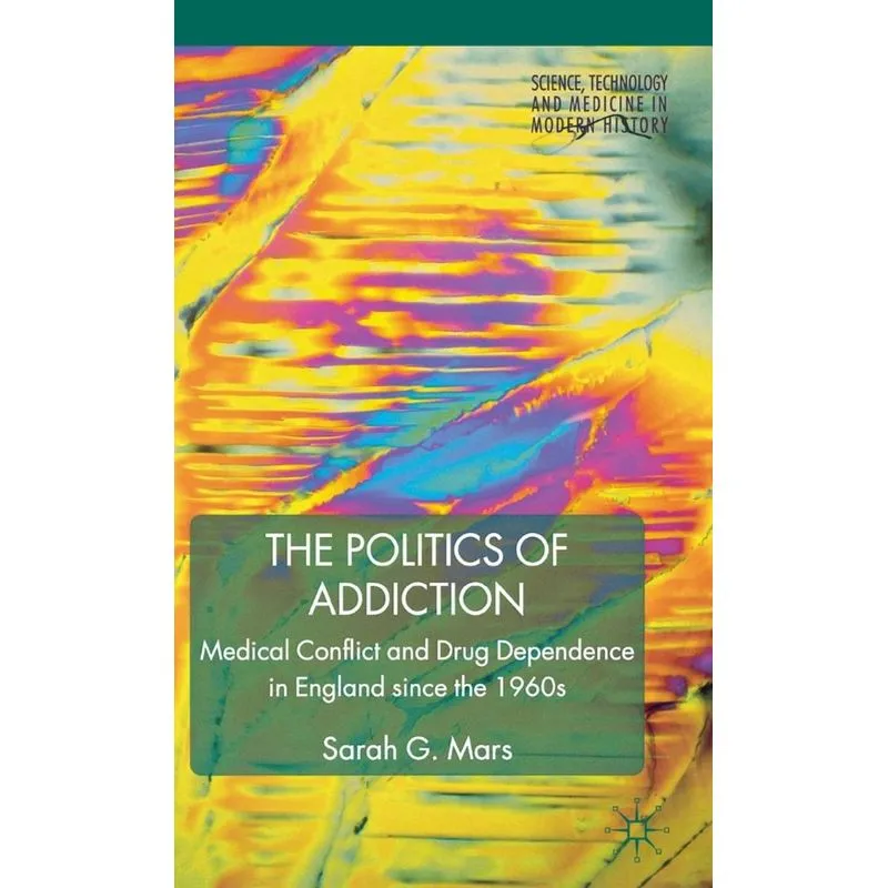 The Politics of Addiction