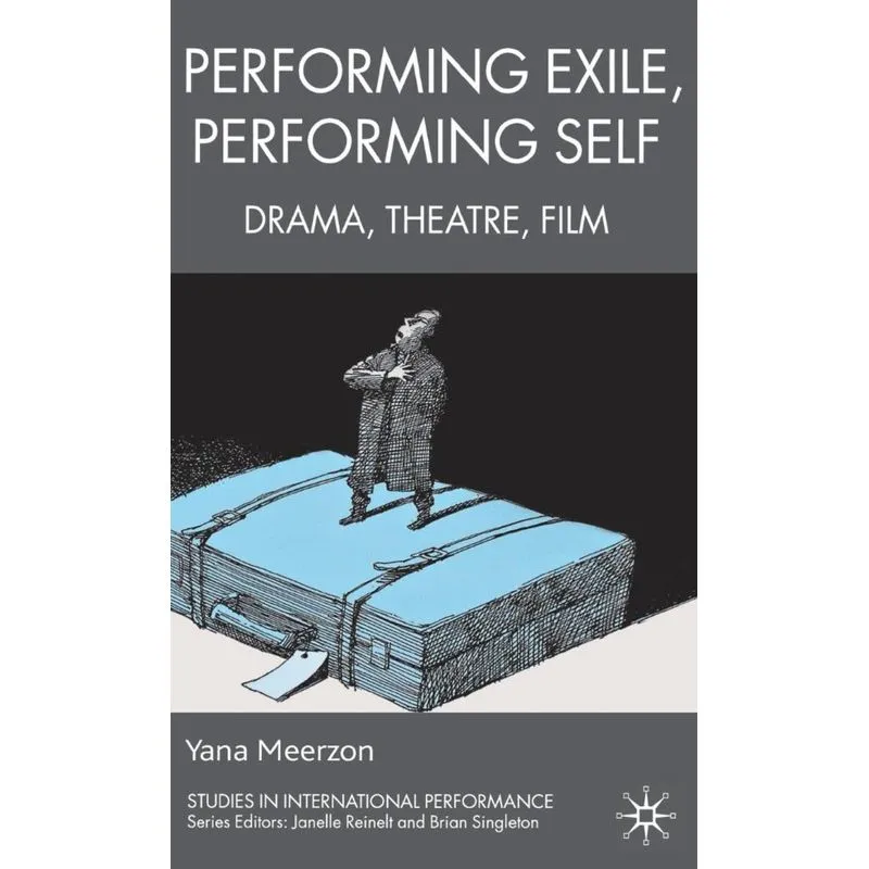 Performing Exile, Performing Self