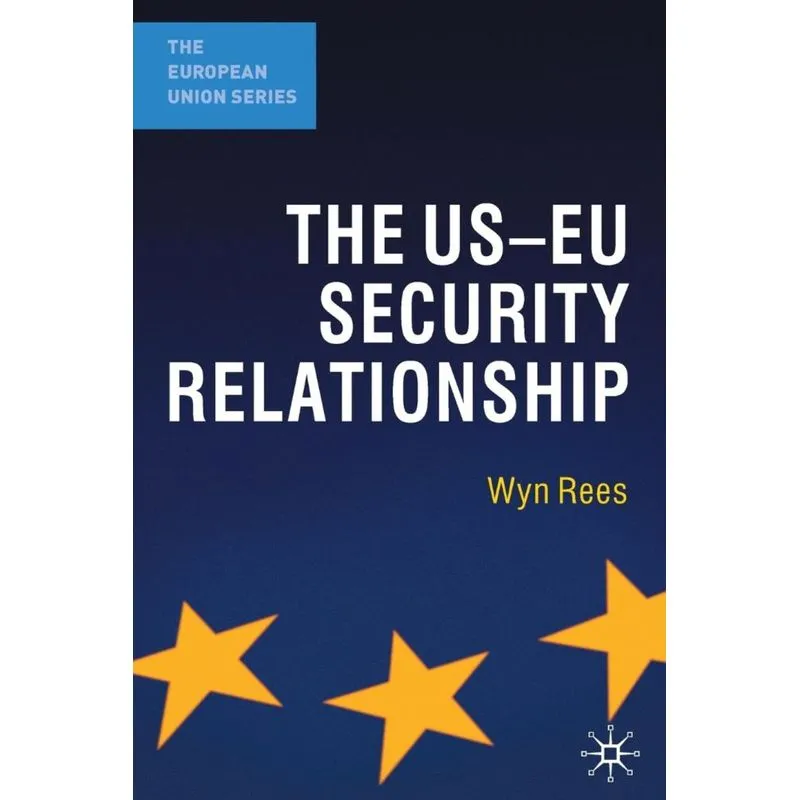 The US-EU Security Relationship
