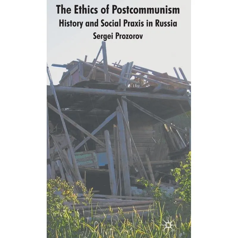 The Ethics of Postcommunism