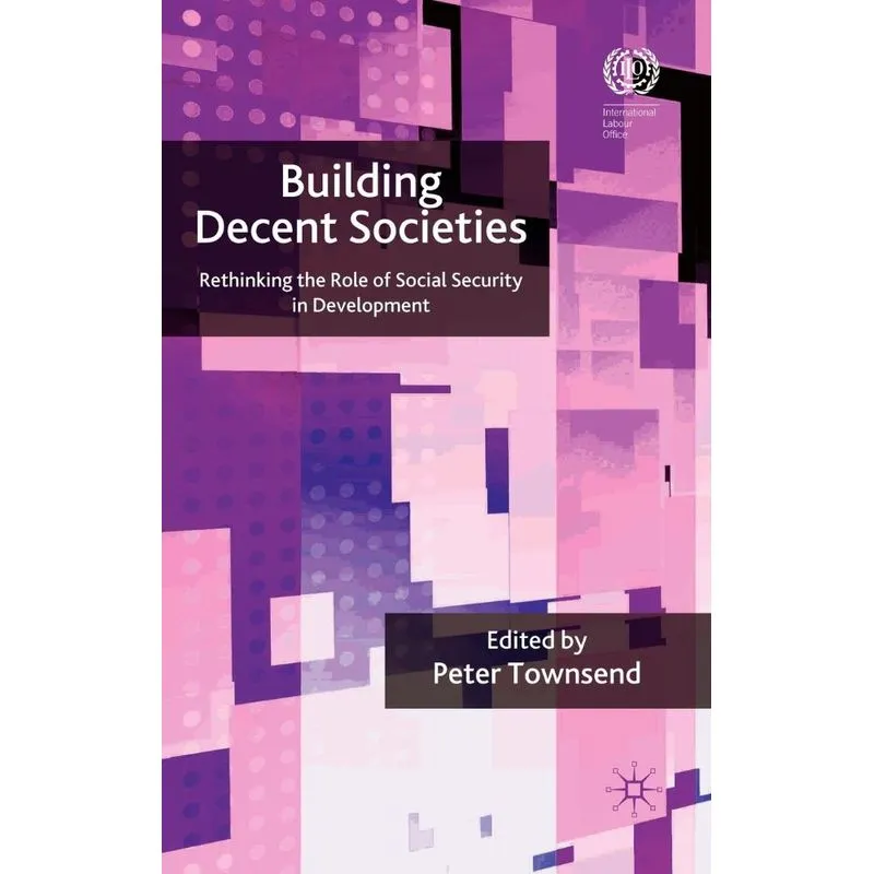 Building Decent Societies