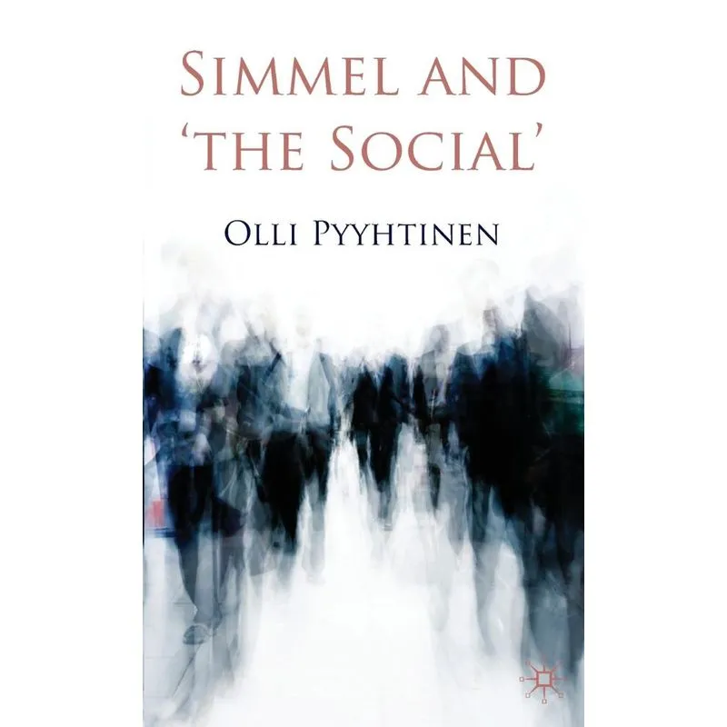 Simmel and The Social