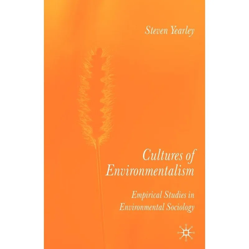 Cultures of Environmentalism
