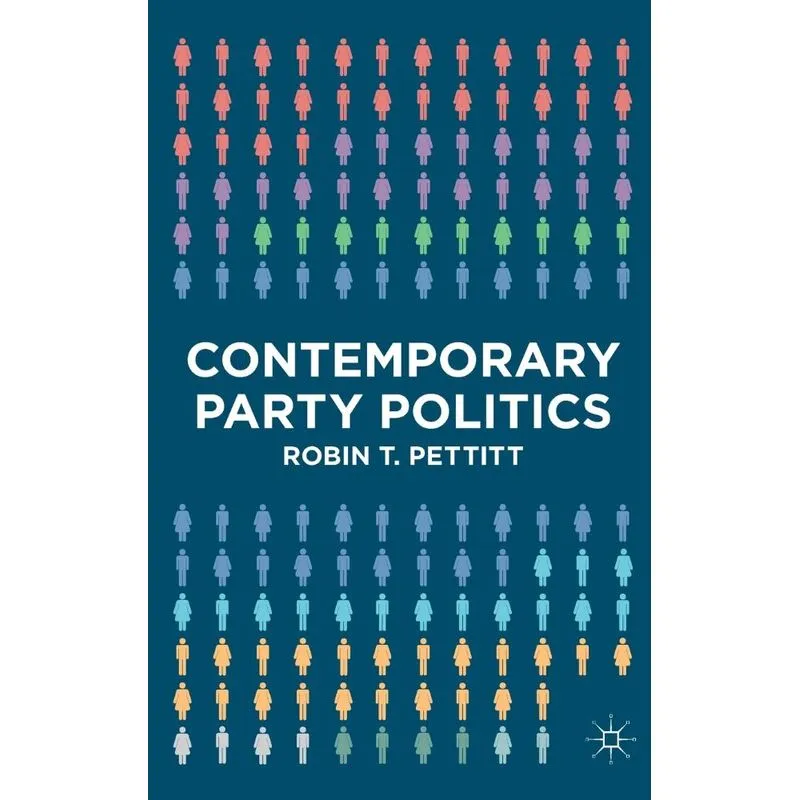 Contemporary Party Politics