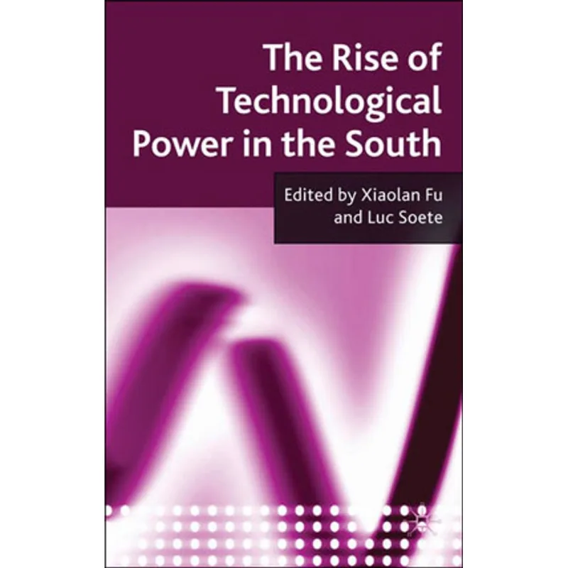 RISE OF TECHNOLOGICAL POWER IN THE SOUTH, THE