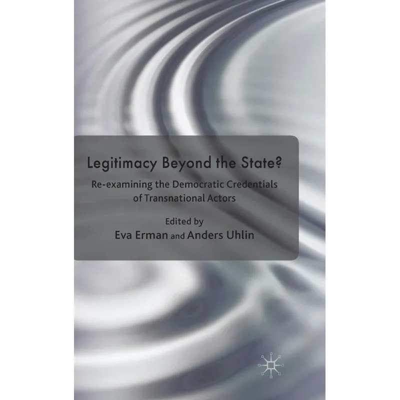 Legitimacy Beyond the State?