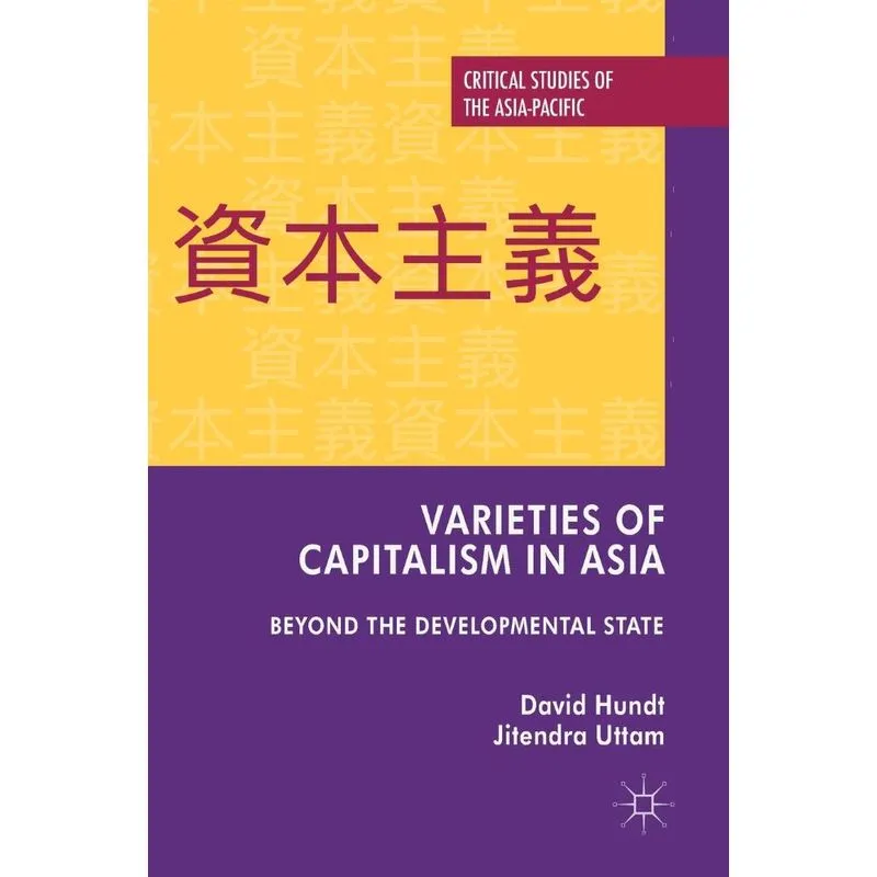 Varieties of Capitalism in Asia