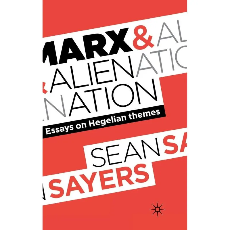 Marx And Alienation
