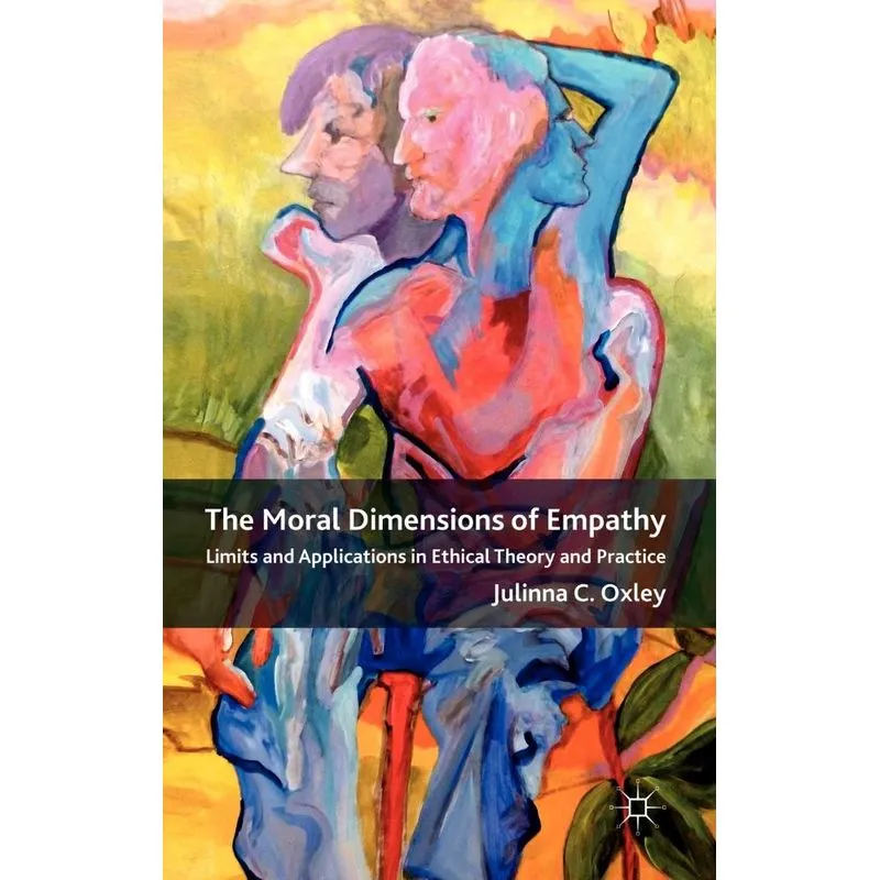 The Moral Dimensions of Empathy