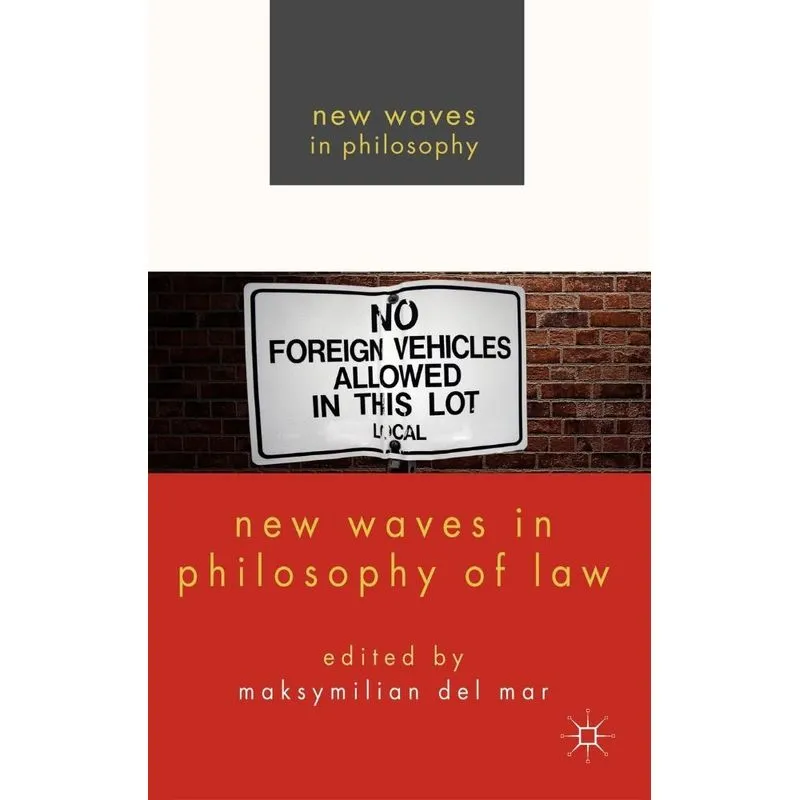 New Waves in Philosophy of Law