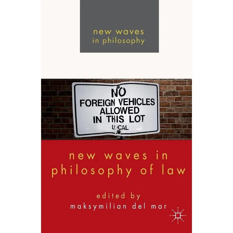 New Waves in Philosophy of Law