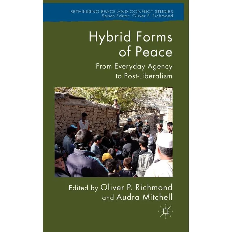 Hybrid Forms of Peace