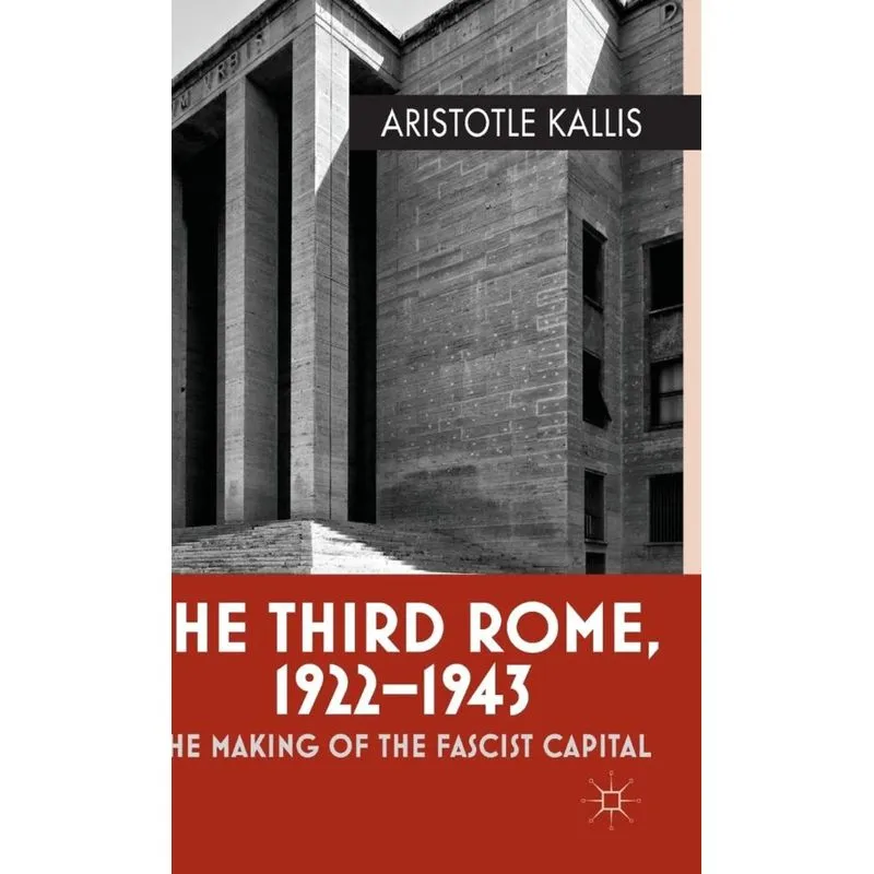 The Third Rome, 1922-1943