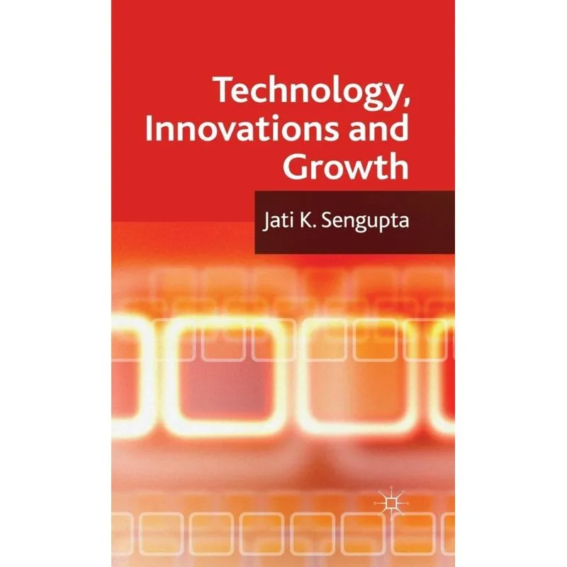 Technology, Innovations and Growth