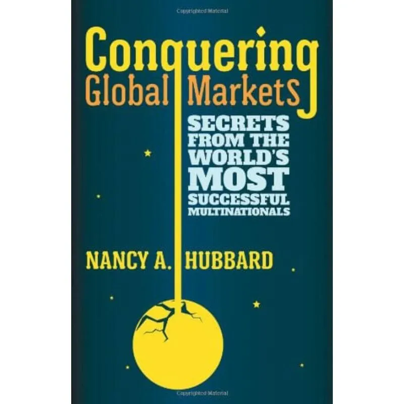 CONQUERING GLOBAL MARKETS