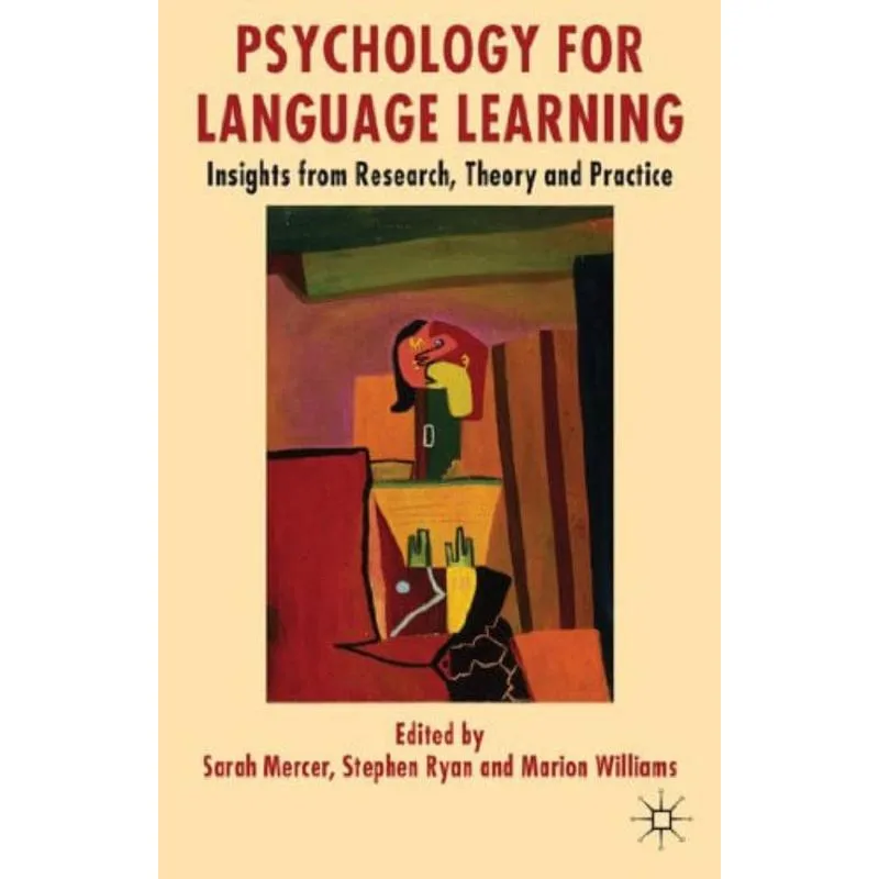 PSYCHOLOGY FOR LANGUAGE LEARNING
